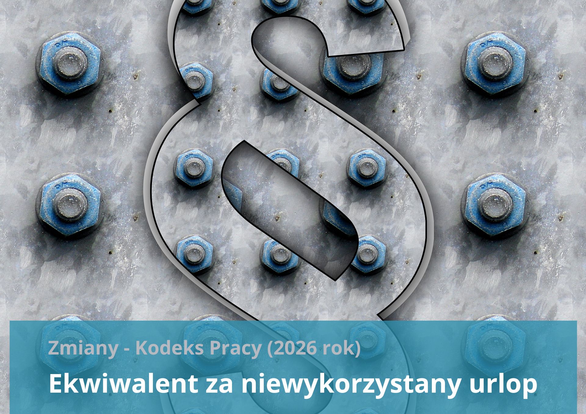 Ekwiwalent za niewykorzystany urlop po nowemu