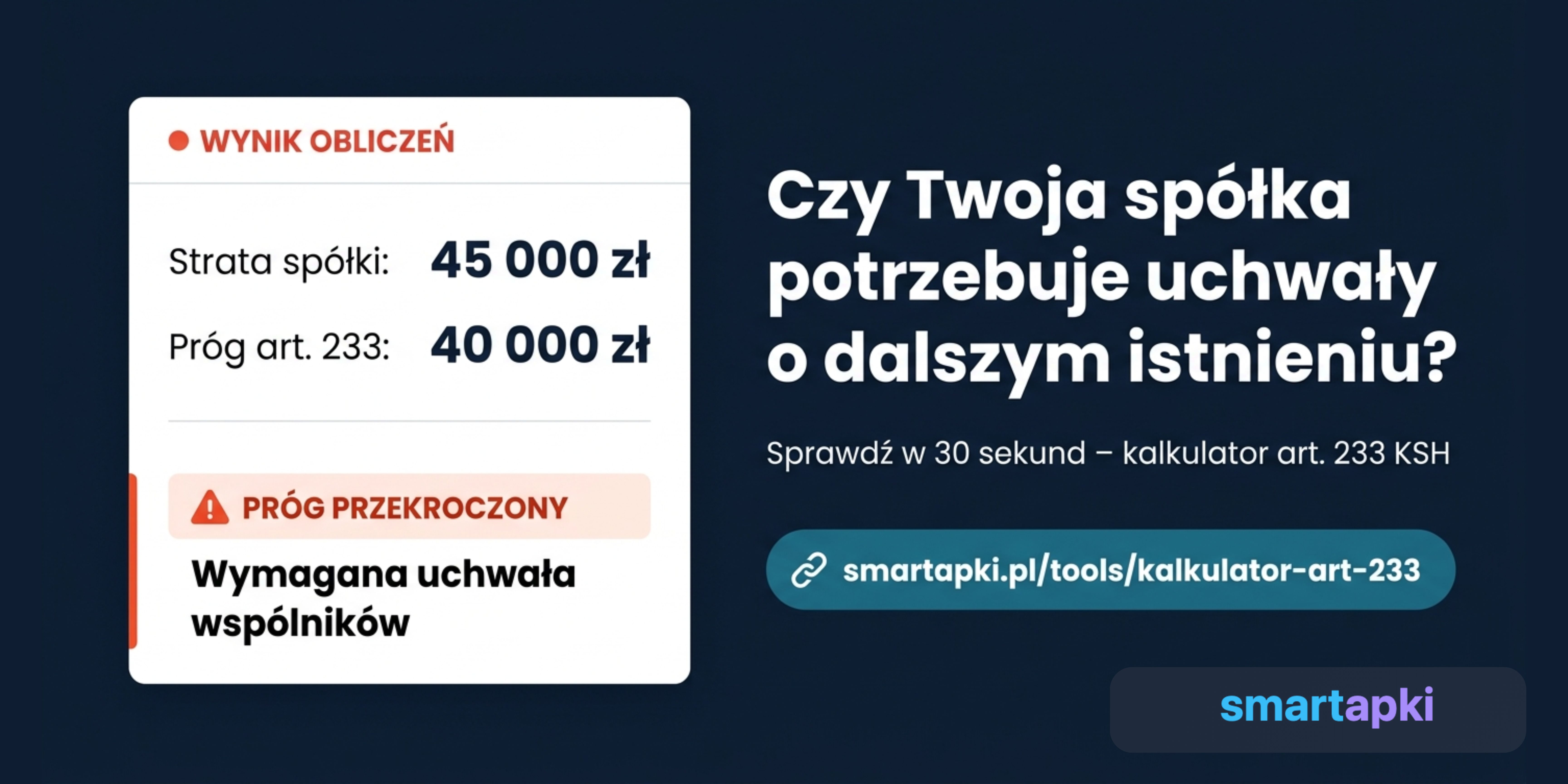 Uchwała o dalszym istnieniu spółki – kiedy jest obowiązkowa, jak ją podjąć i dlaczego jej brak może kosztować więcej niż myślisz